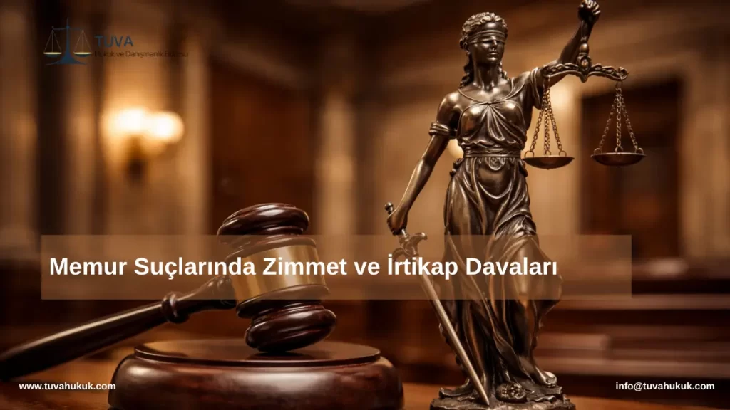memur zimmet ve irtikap suçları